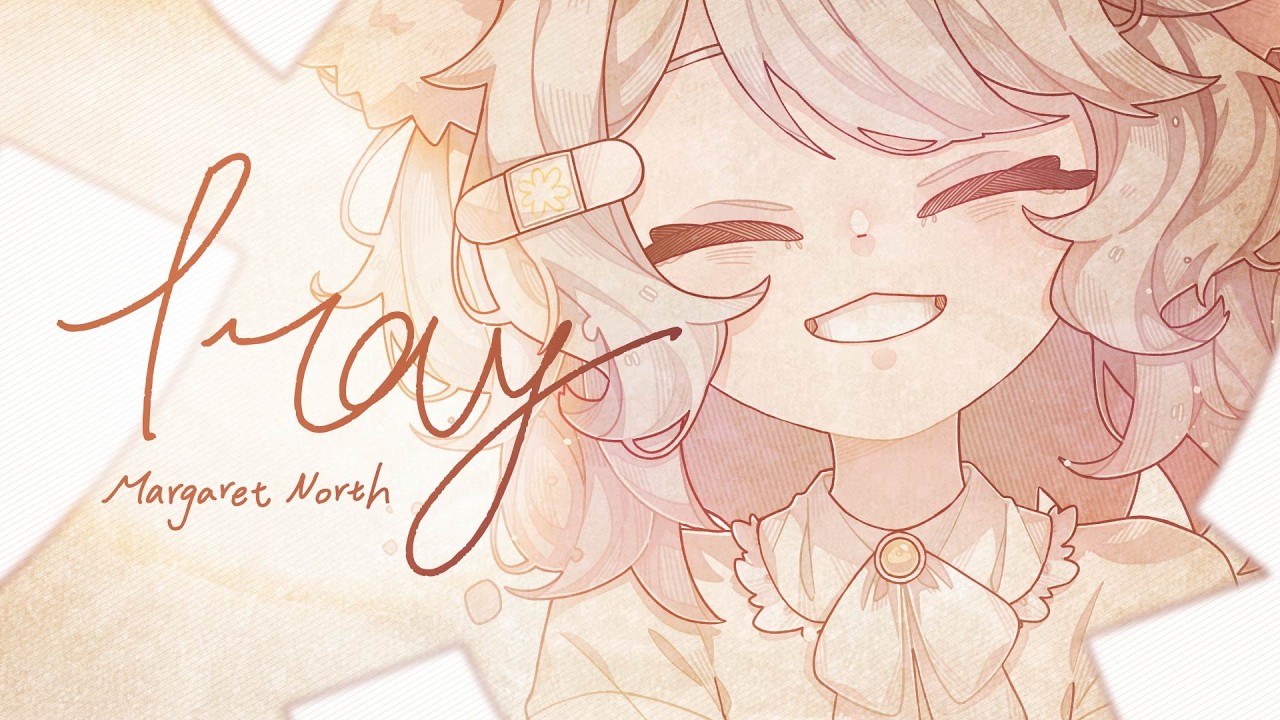 【Official Music Video】Pray｜瑪格麗特 · 諾爾絲 Margaret North