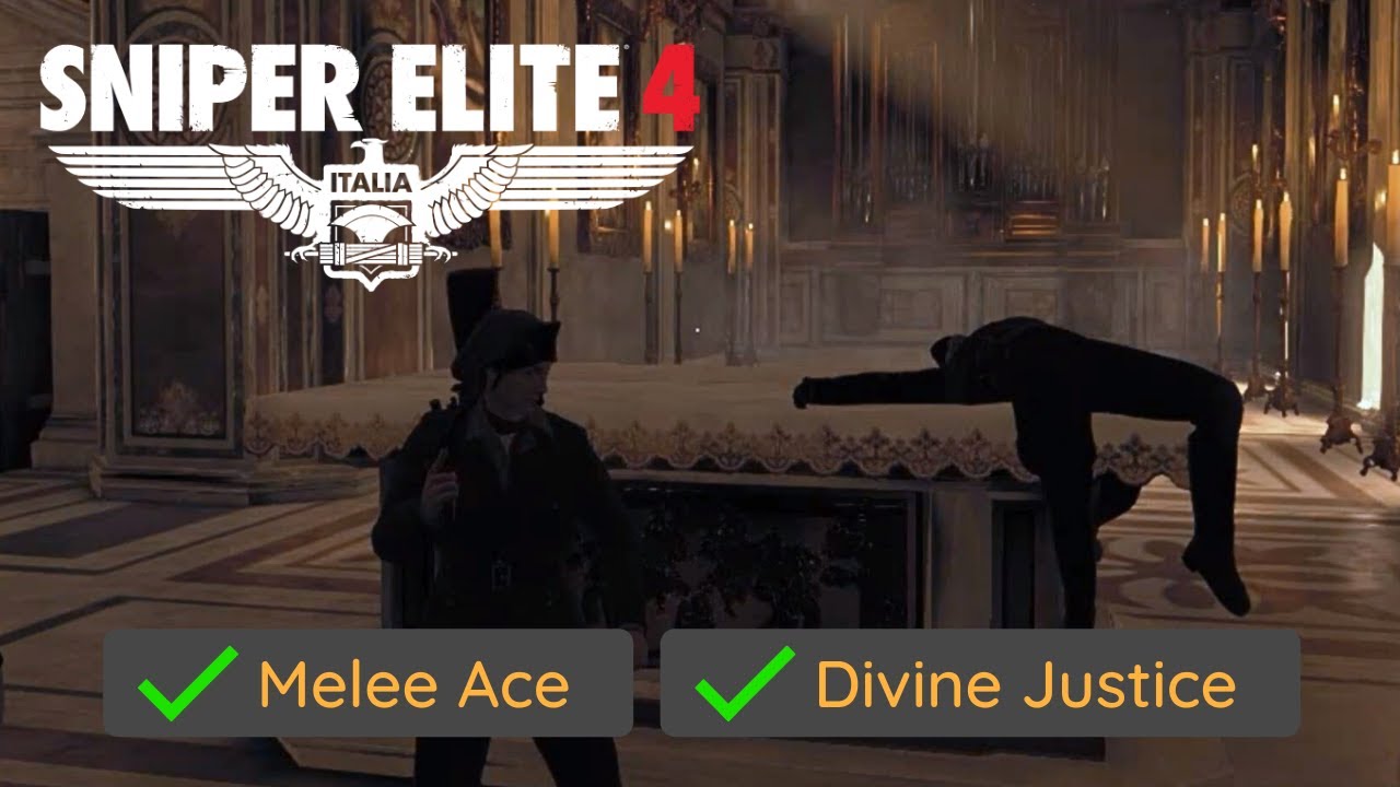 Sniper Elite 4 - Melee Ace + Divine Justice (Mission #5 Challenge)