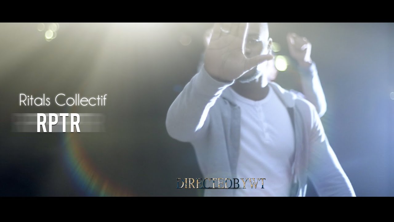 Ritals Collectif - RPTR // Dir. by @DirectedbyWT