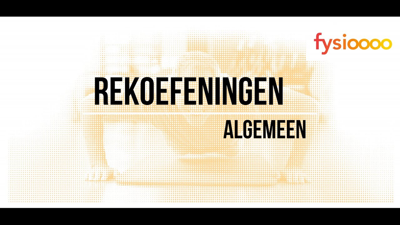 Rekoefeningen Algemeen