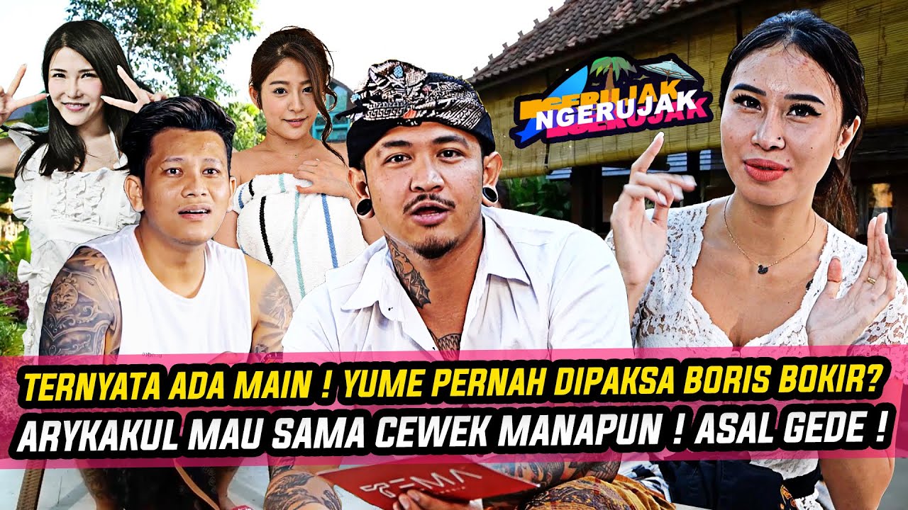 BORIS BOKIR ADA MAIN SAMA YUME?! ARYKAKUL BUKA KEHIDUPAN LIAR DIBALI, MAU BULE ATO LOKAL?