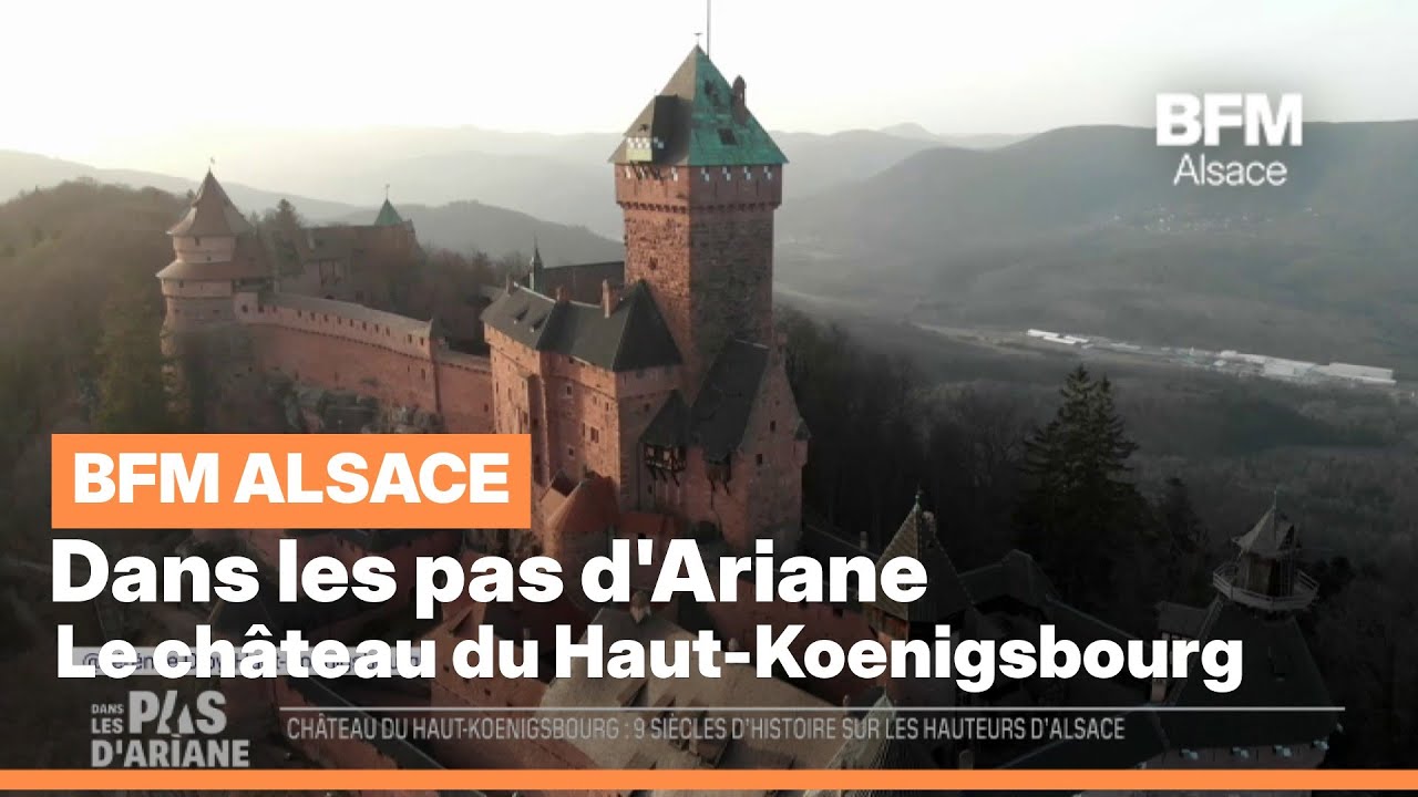 Dans les pas d'Ariane : le château du Haut-Koenigsbourg