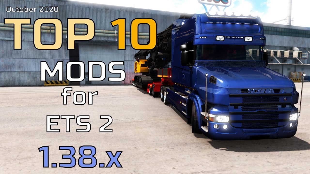 TOP 10 MODS - ETS 2 - 1.38.x (October 2020)