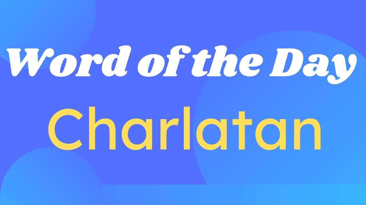 Charlatan | Meaning + Usage