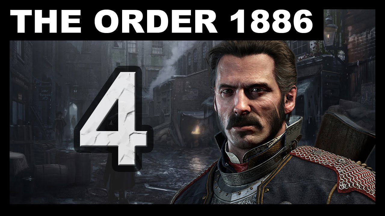【The Order 1886】4# ➠ Pan Pornografický |PS4|