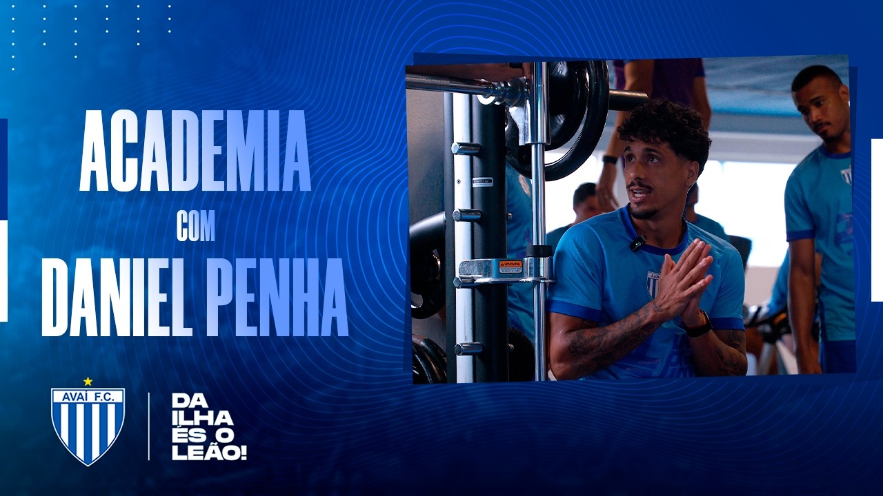 AVAÍ PLAY | Academia com Daniel Penha