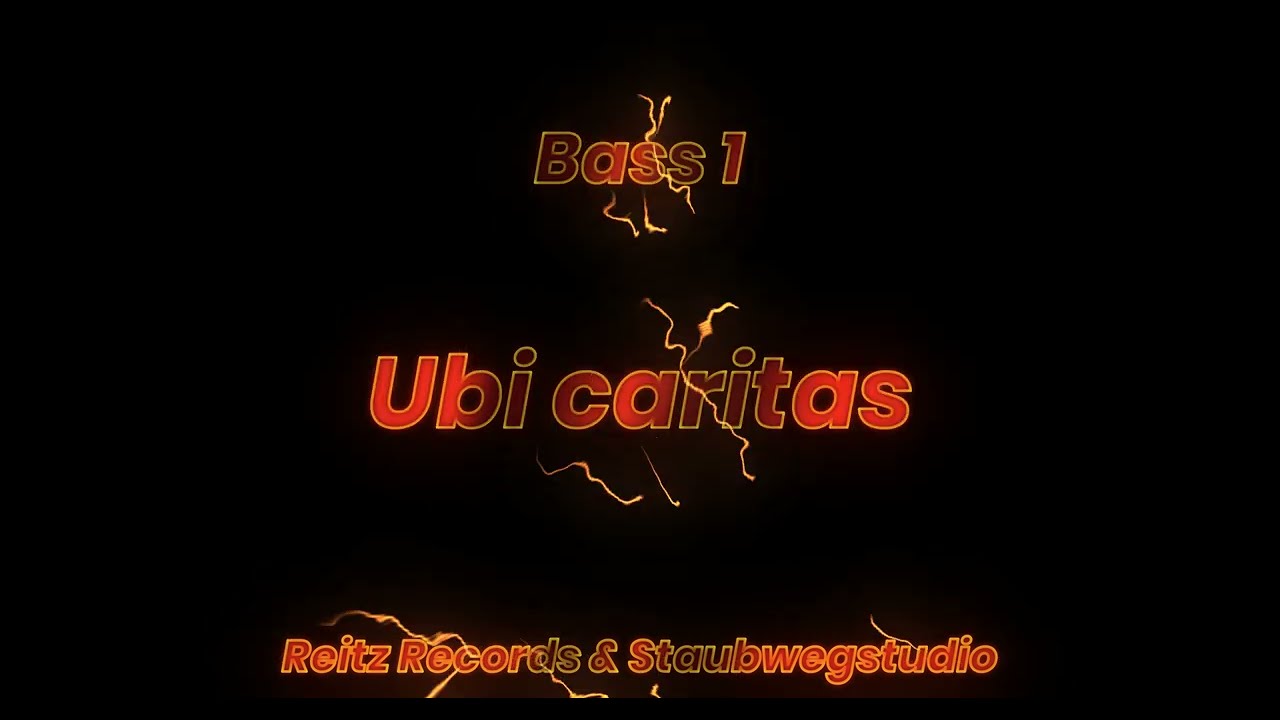 Ubi caritas   Bass 1