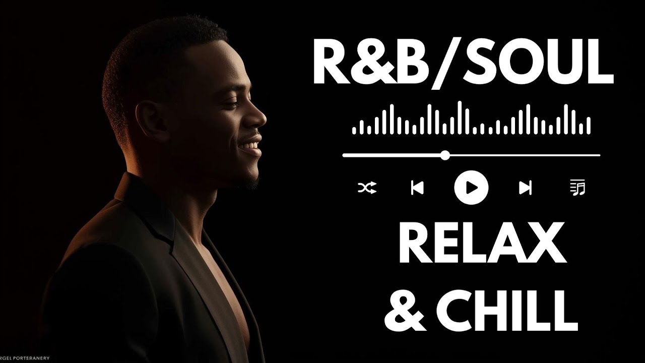 Slow It Down | Smooth R&B Soul Night Playlist