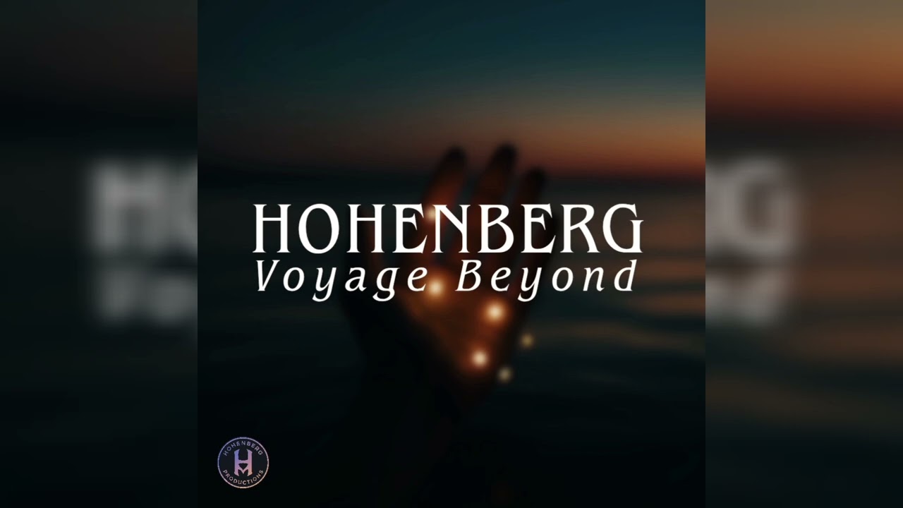 HOHENBERG &ndash; Voyage Beyond (Trance Visual Experience)