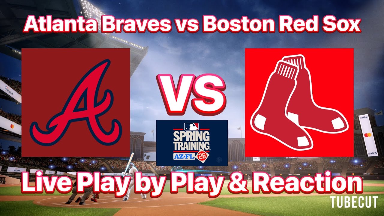 Atlanta Braves vs Boston Red Sox live play by play and reaction