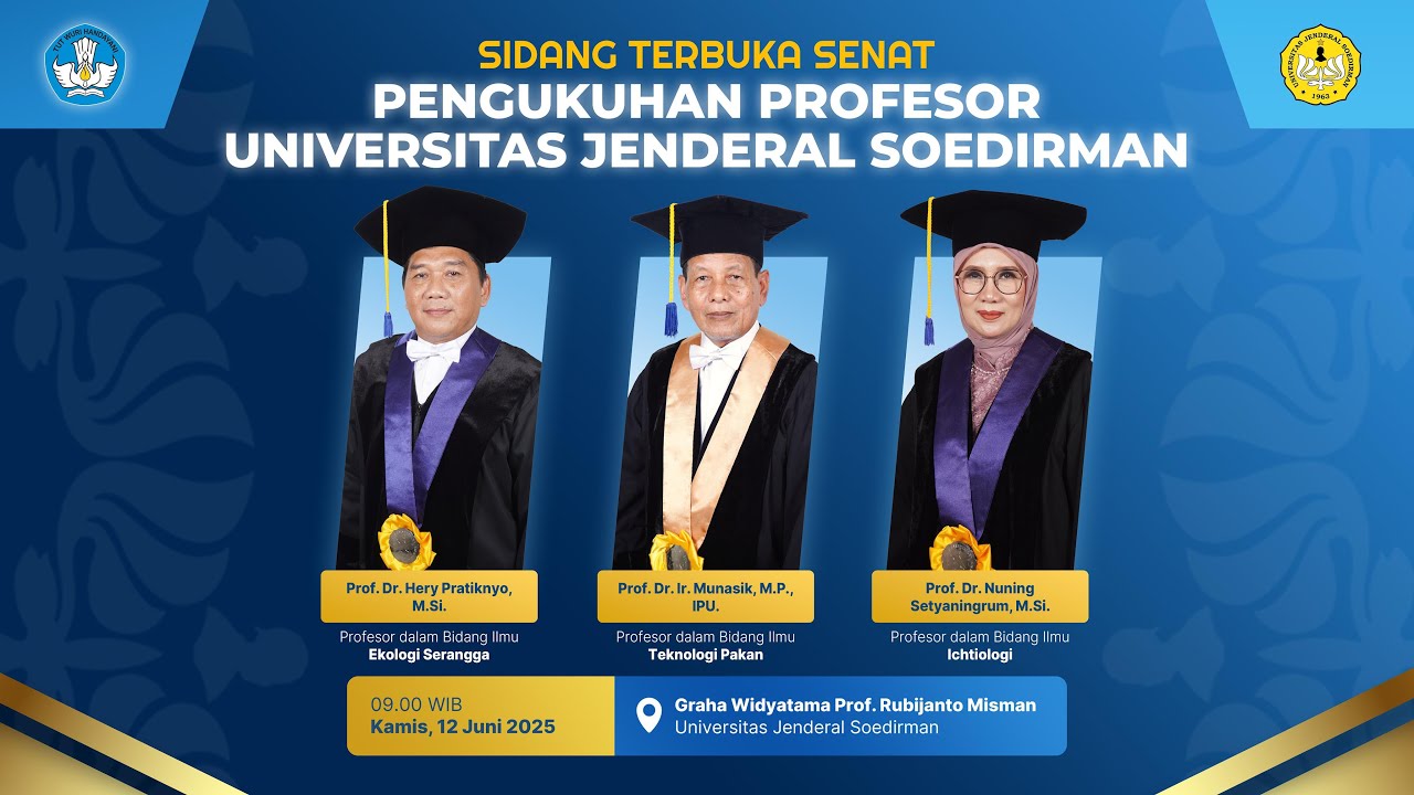 Sidang Terbuka Senat Pengukuhan Guru Besar UNSOED | Purwokerto 12 Juni 2025