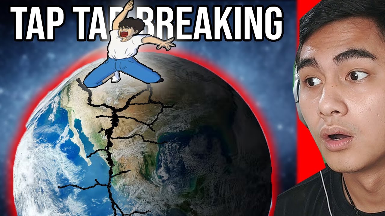 Hinati Ko Ang BUONG Mundo || Tap Tap Breaking