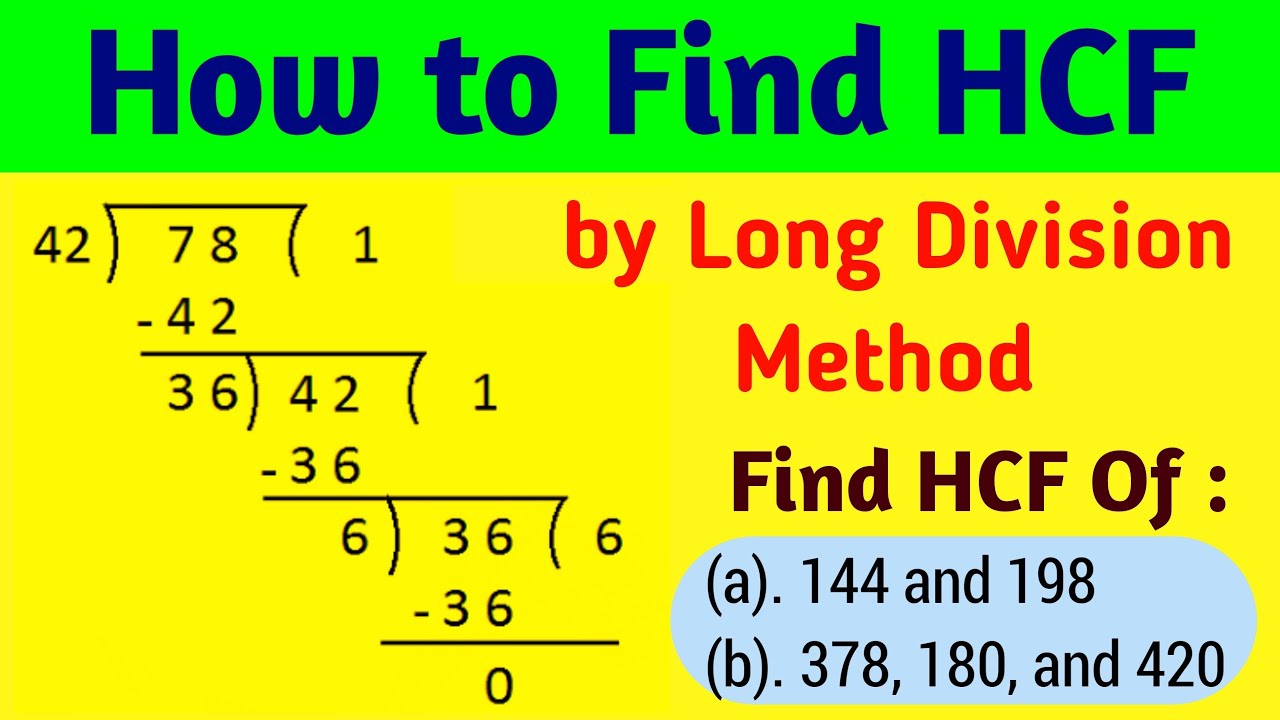 Find HCF by Long Division Method