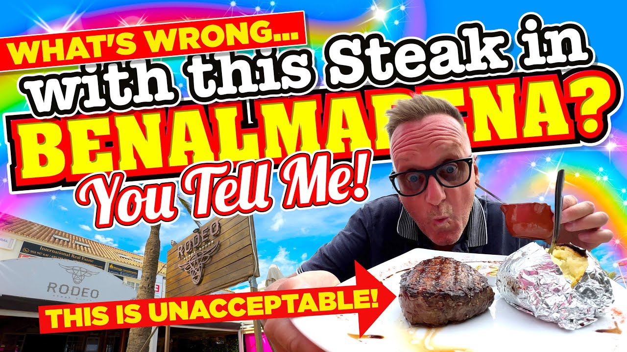 What's WRONG with this STEAK DINNER in BENALMÁDENA?