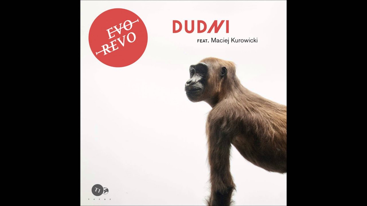 EVOREVO Feat. Maciej Kurowicki- 