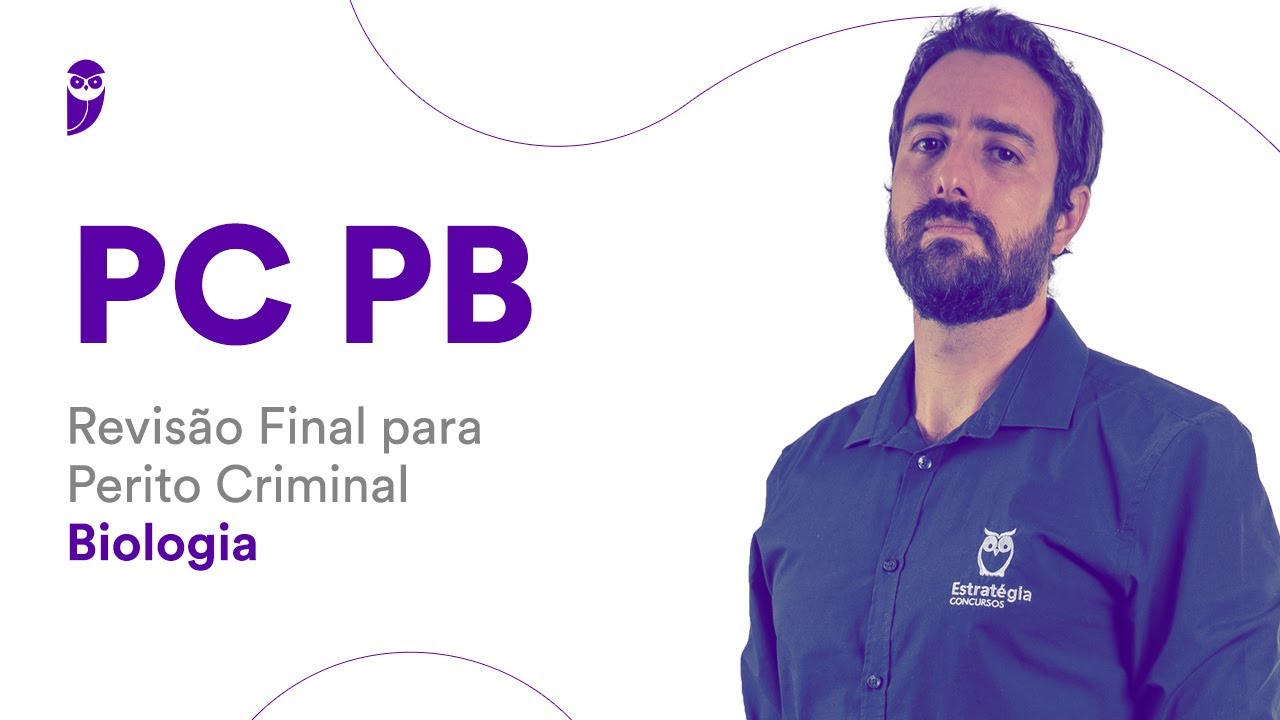 PC PB: Revisão Final para Perito Criminal - Biologia