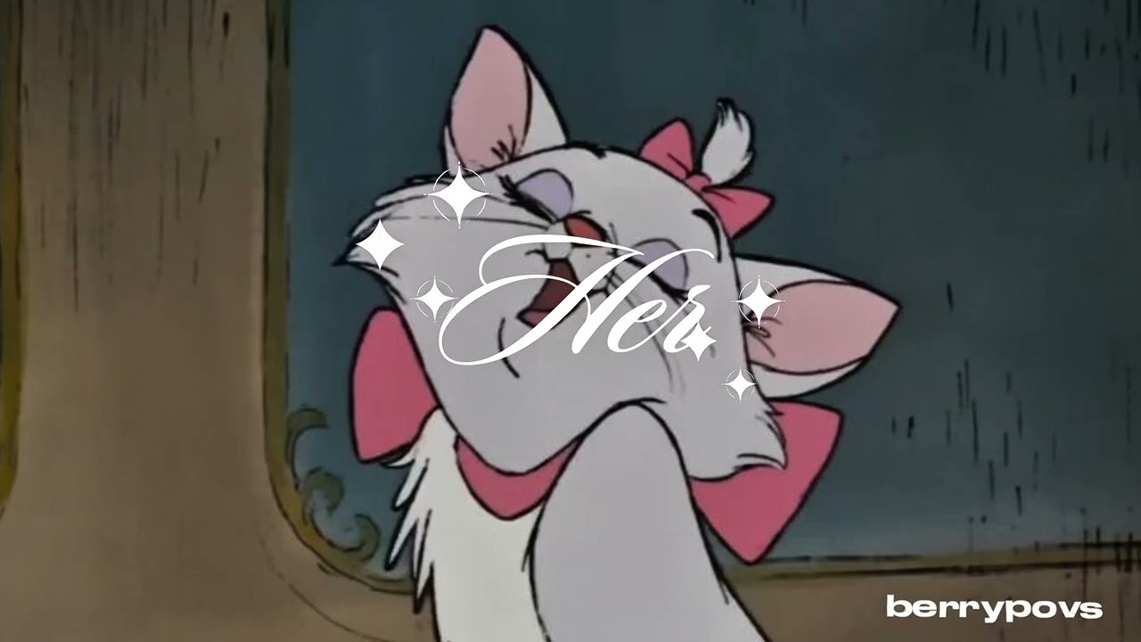 Her.   (Soft Romantic Song)