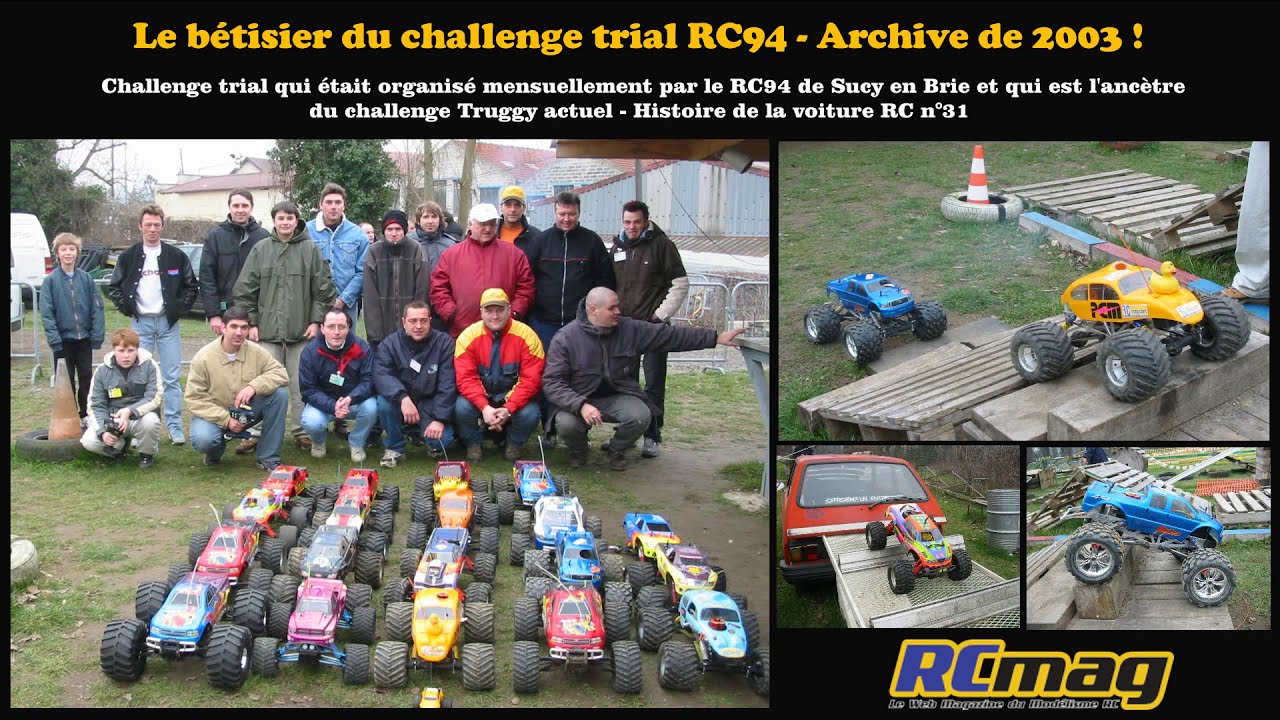 Le bêtisier du challenge trial au RC94 en 2003 - Histoire de la voiture RC n°31
