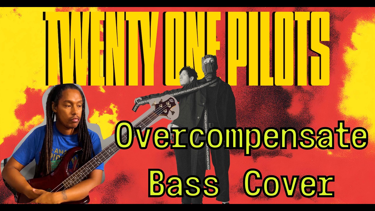 Twenty One Pilots | Overcompensate | Bass Cover