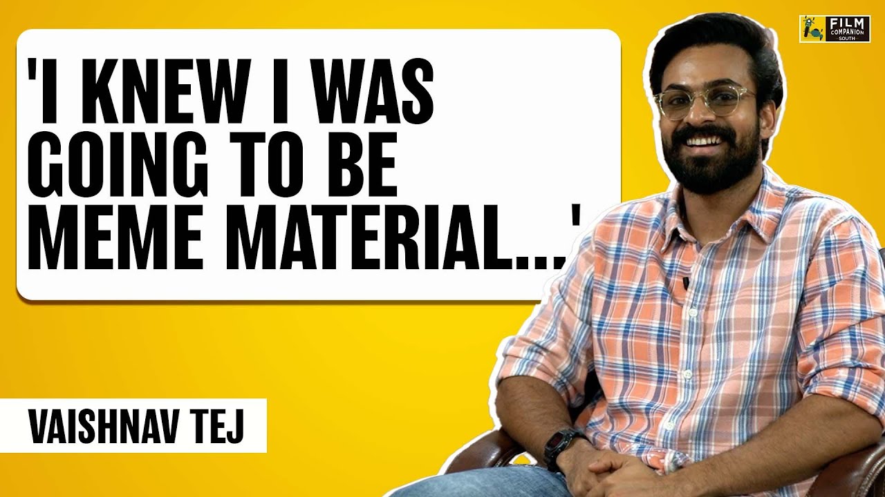 Vaishnav Tej Interview | Face 2 Face | Lahari Velicheti | Film Companion South