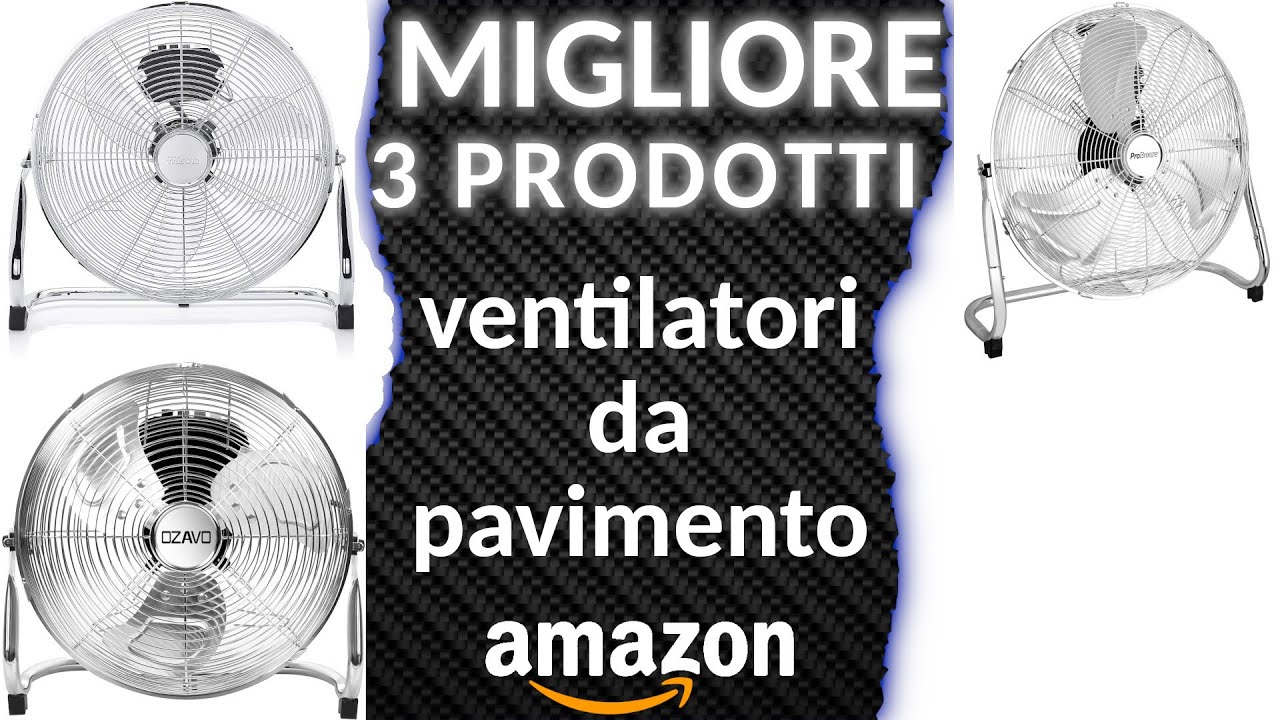 ᐅ Migliori 3 ventilatori da pavimento ★