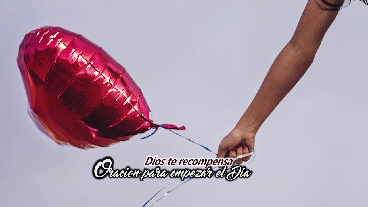 Oraci&oacute;n, Dios te recompensa | Oraci&oacute;n para empezar el D&iacute;a | #oracion