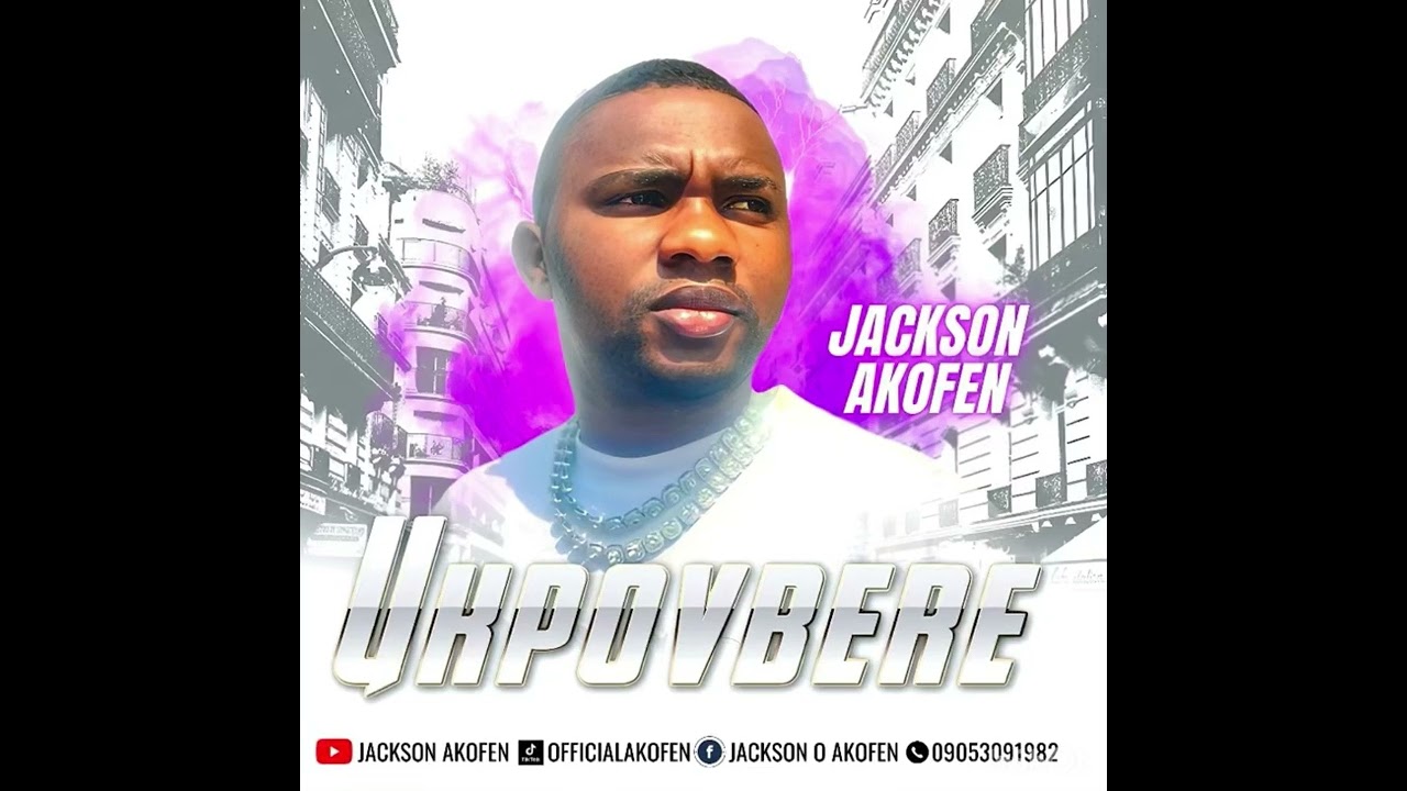 JACKSON AKOFEN___UKPO//VBERE(Official Audio)