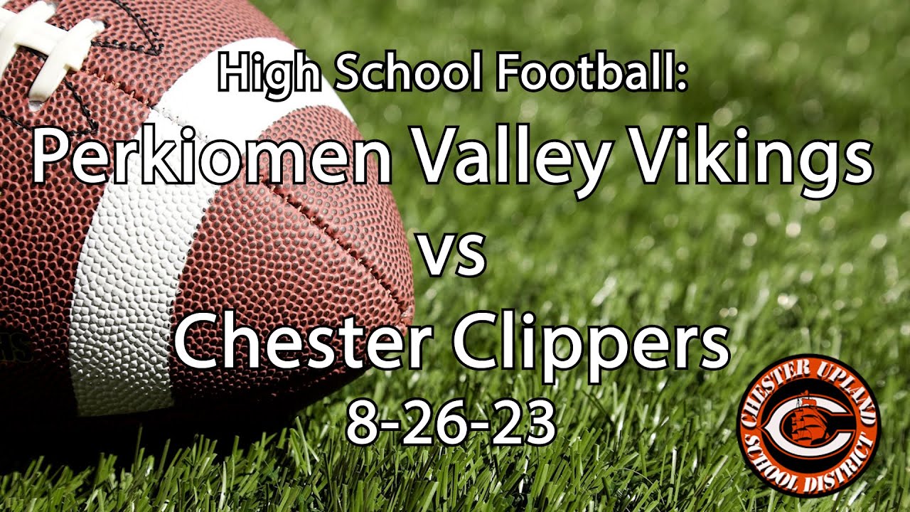 Football vs Perkiomen Valley 8/26/23
