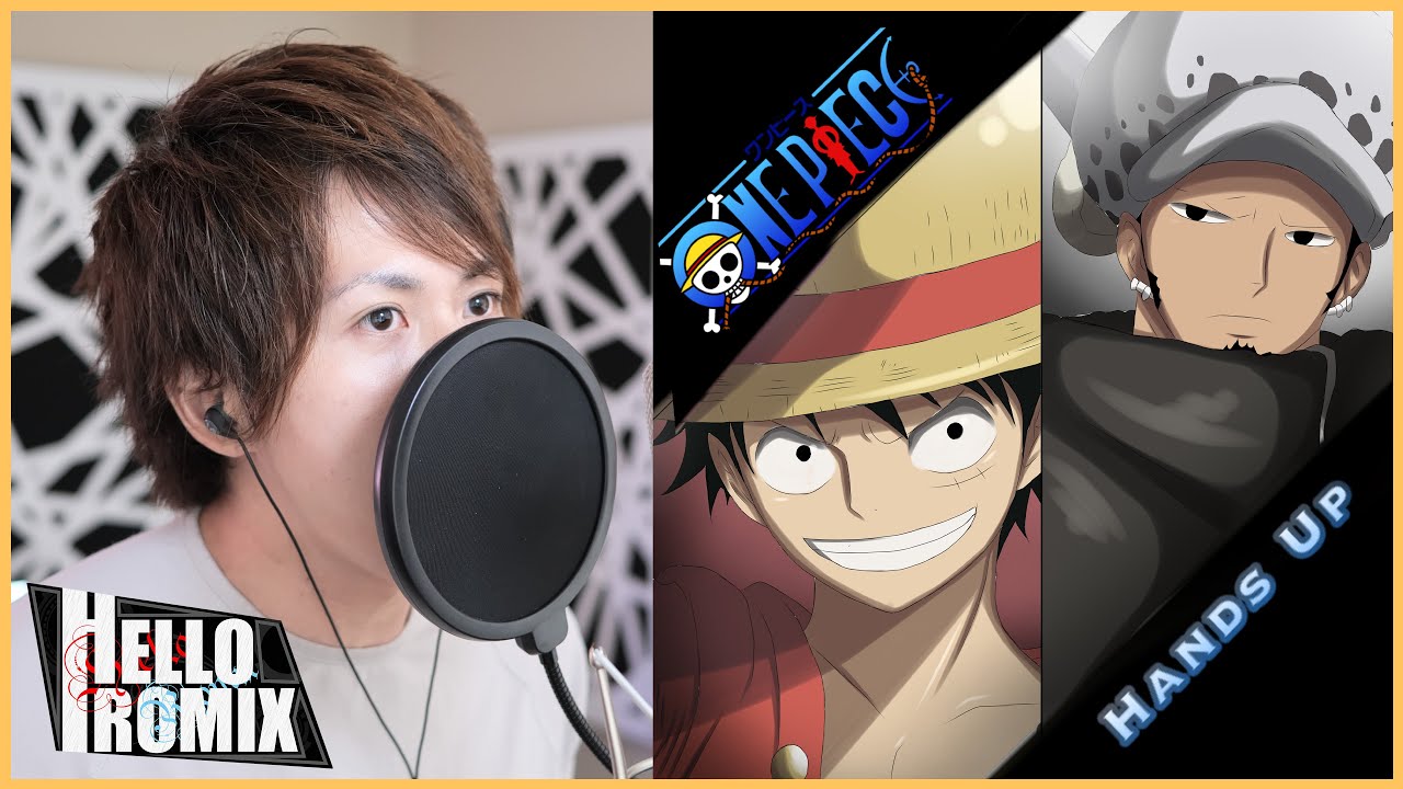 Hands Up - One Piece OP (HelloROMIX)