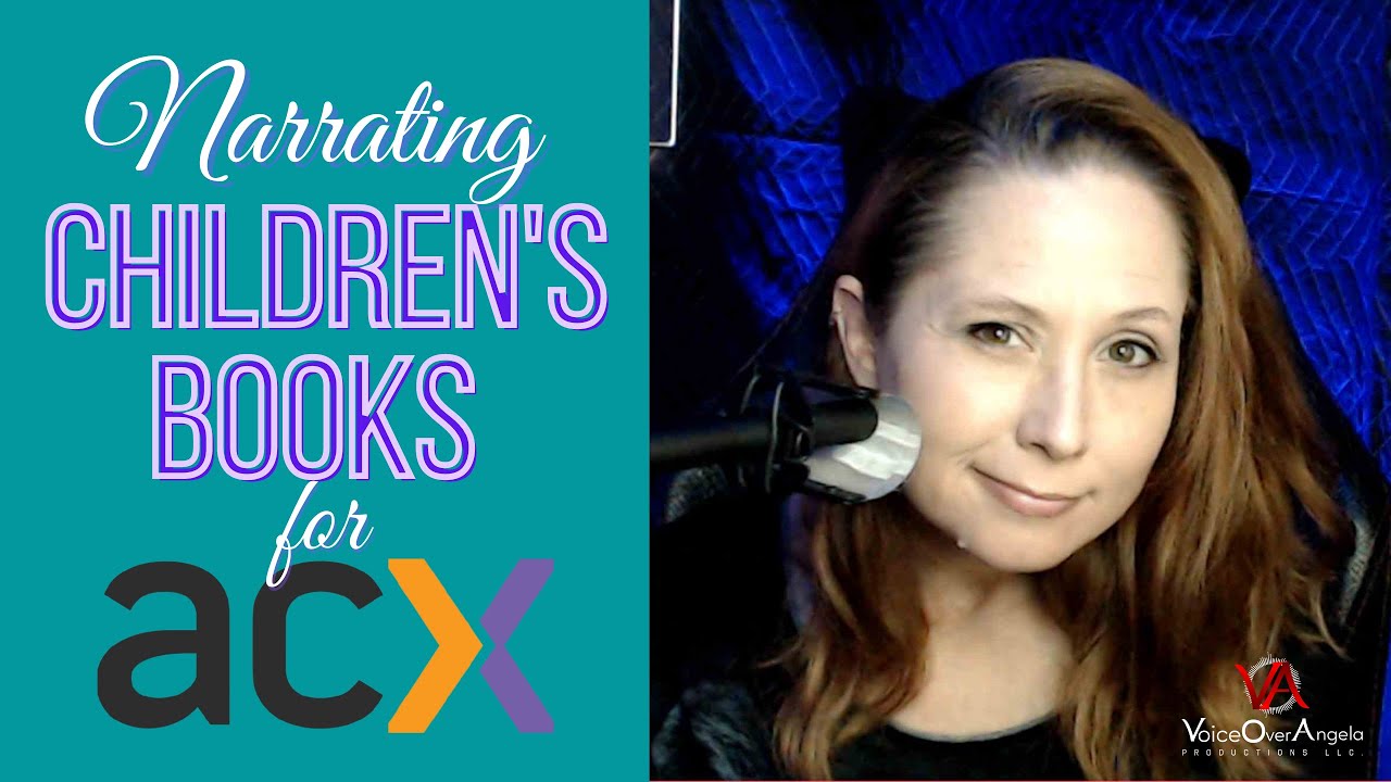 Narrating Children's Books for ACX