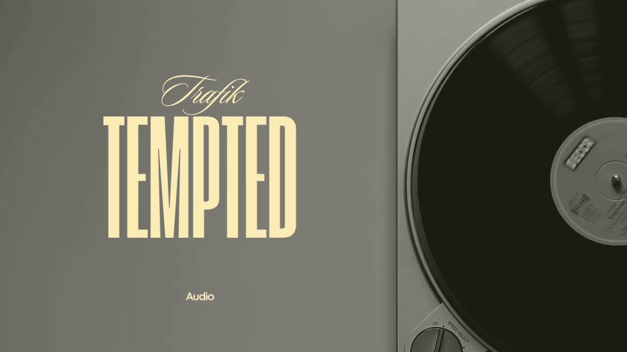 Trafik-Tempted (Official Audio)