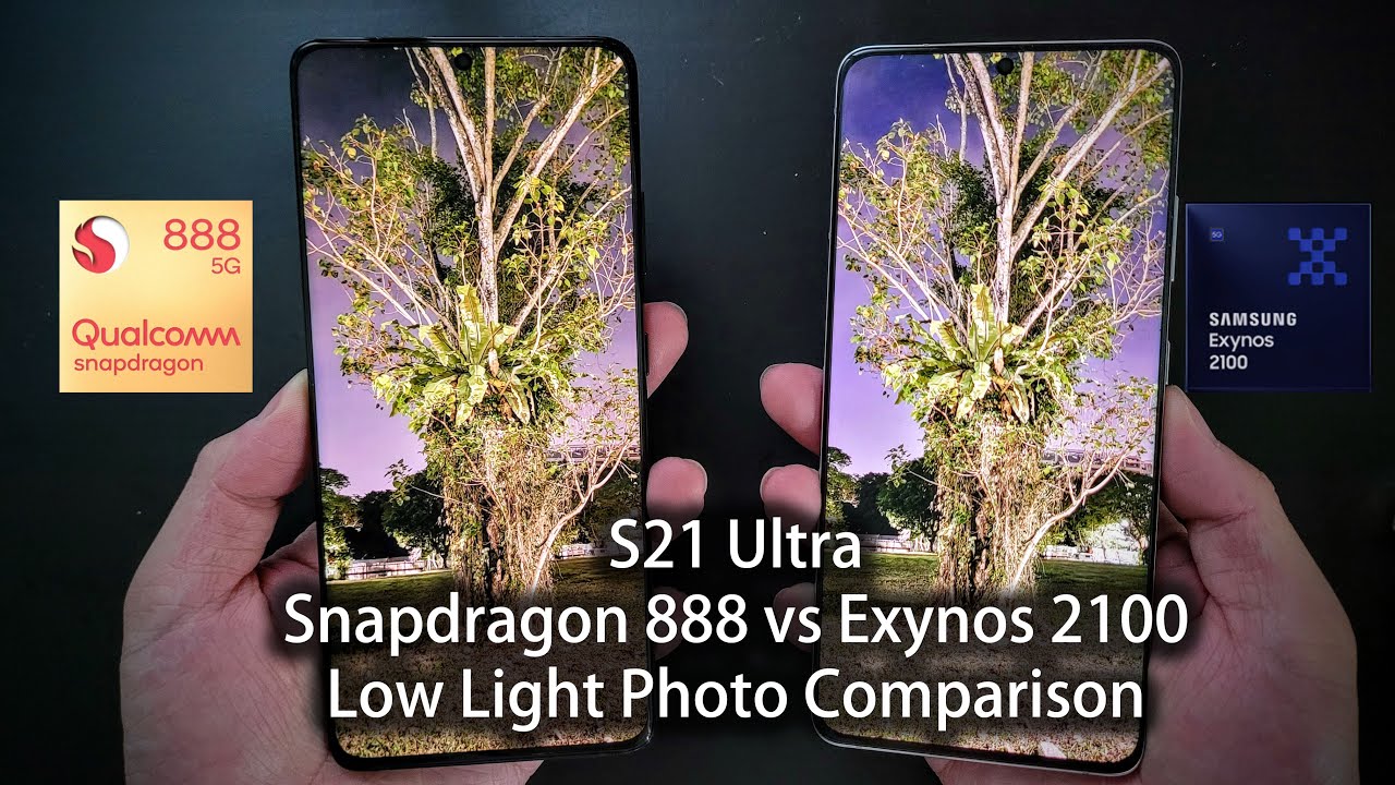 S21 Ultra Snpadragon 888 vs Exynos 2100 Camera Comparison, Which Takes Better Low Light Photos?