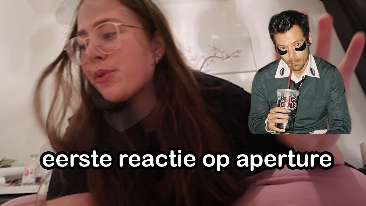 de eerste keer harry styles aperture luisteren!