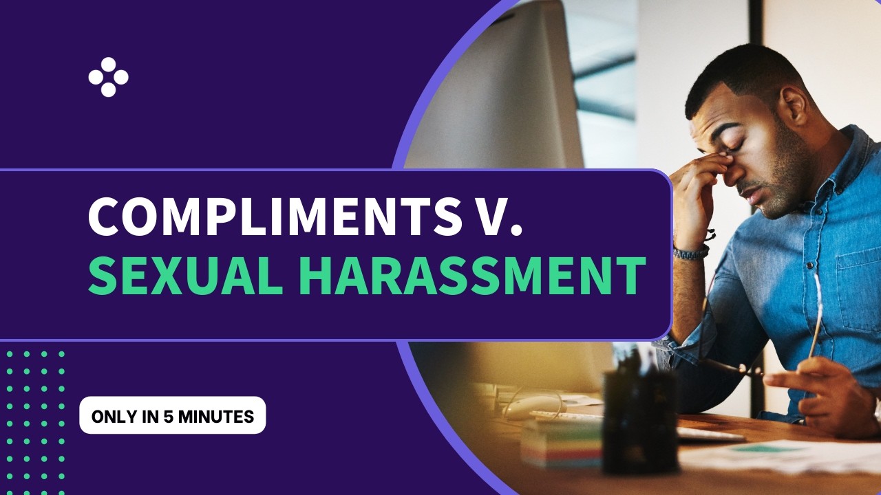 Compliments vs Sexual Harassment