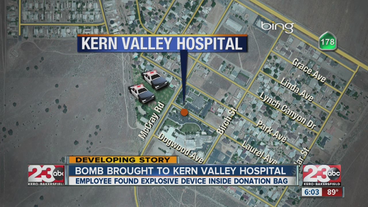 Explosive device at Kern Valley Hospital