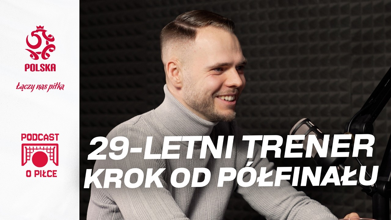 NAJMŁODSZY TRENER W STS PUCHAR POLSKI! JAKI MA PLAN NA AWANS DO P&Oacute;ŁFINAŁU? | PODCAST O PIŁCE