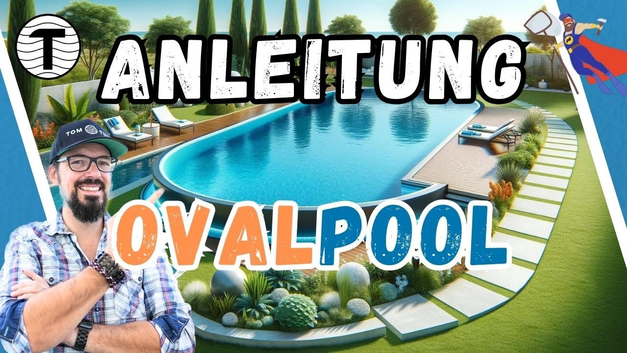 5. Aufbauanleitung: Stahlwand Ovalpool #MeinPool