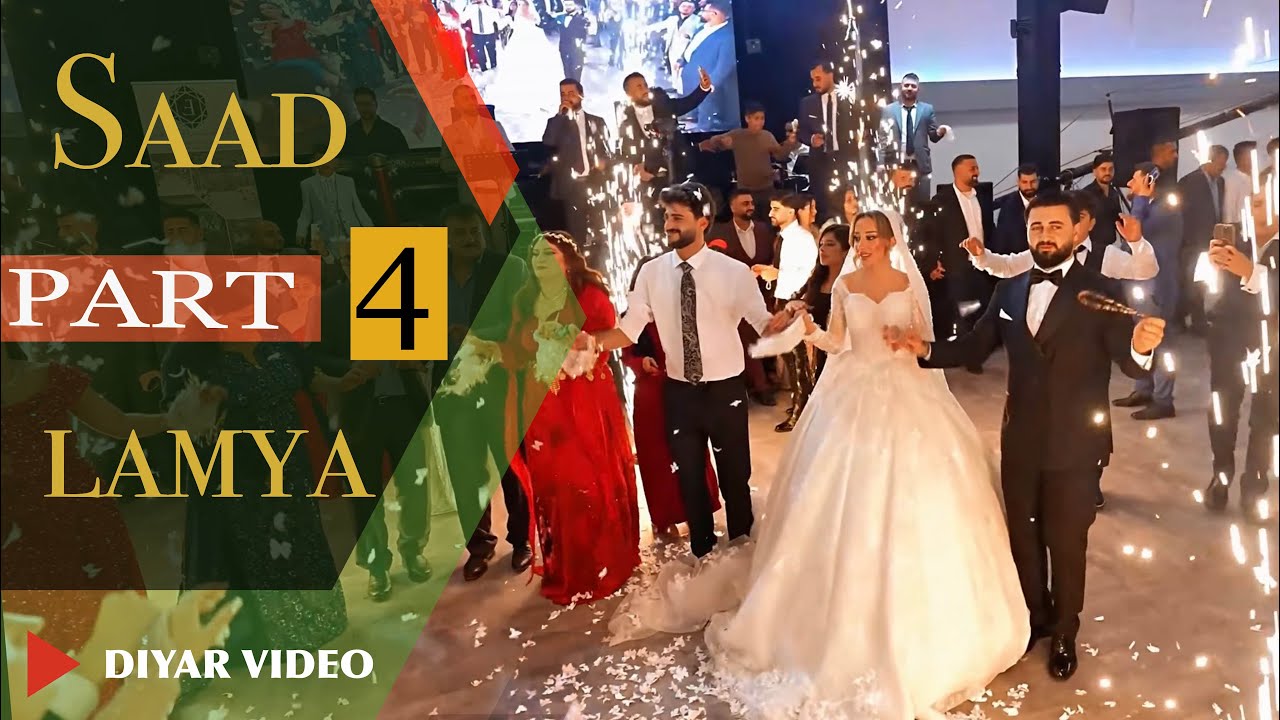 🎬 [Saad & Lamya] Wedding Part 4 | 4K Ultra HD | Abdulla Harki & Hazni Bozani | By Diyar Video