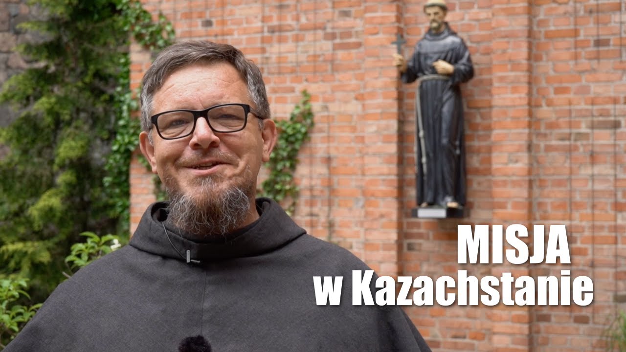 Misja w Kazachstanie - o. Paweł Blok OFMConv