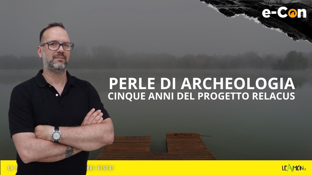 Perle di Archeologia: cinque anni del progetto reLacus