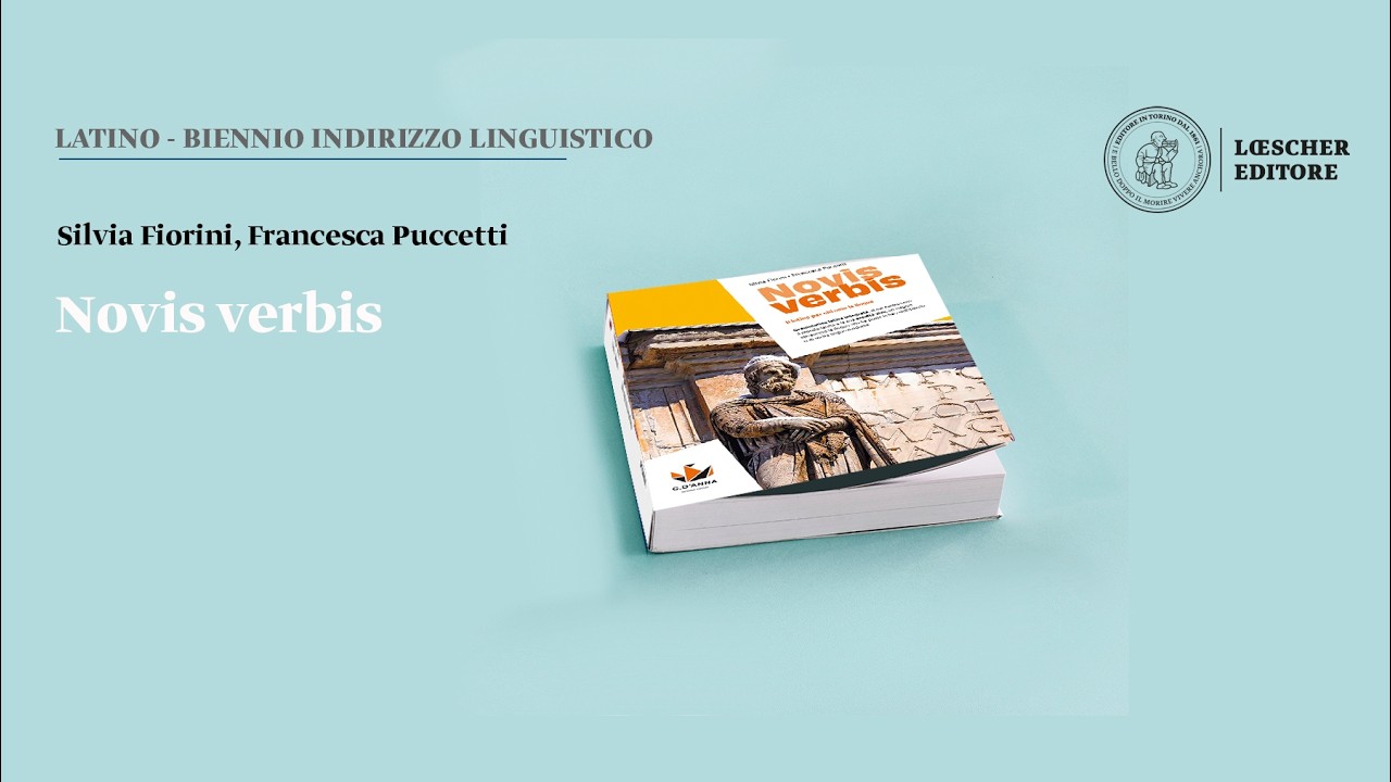 Novis Verbis – Il corso di latino per il Liceo Linguistico