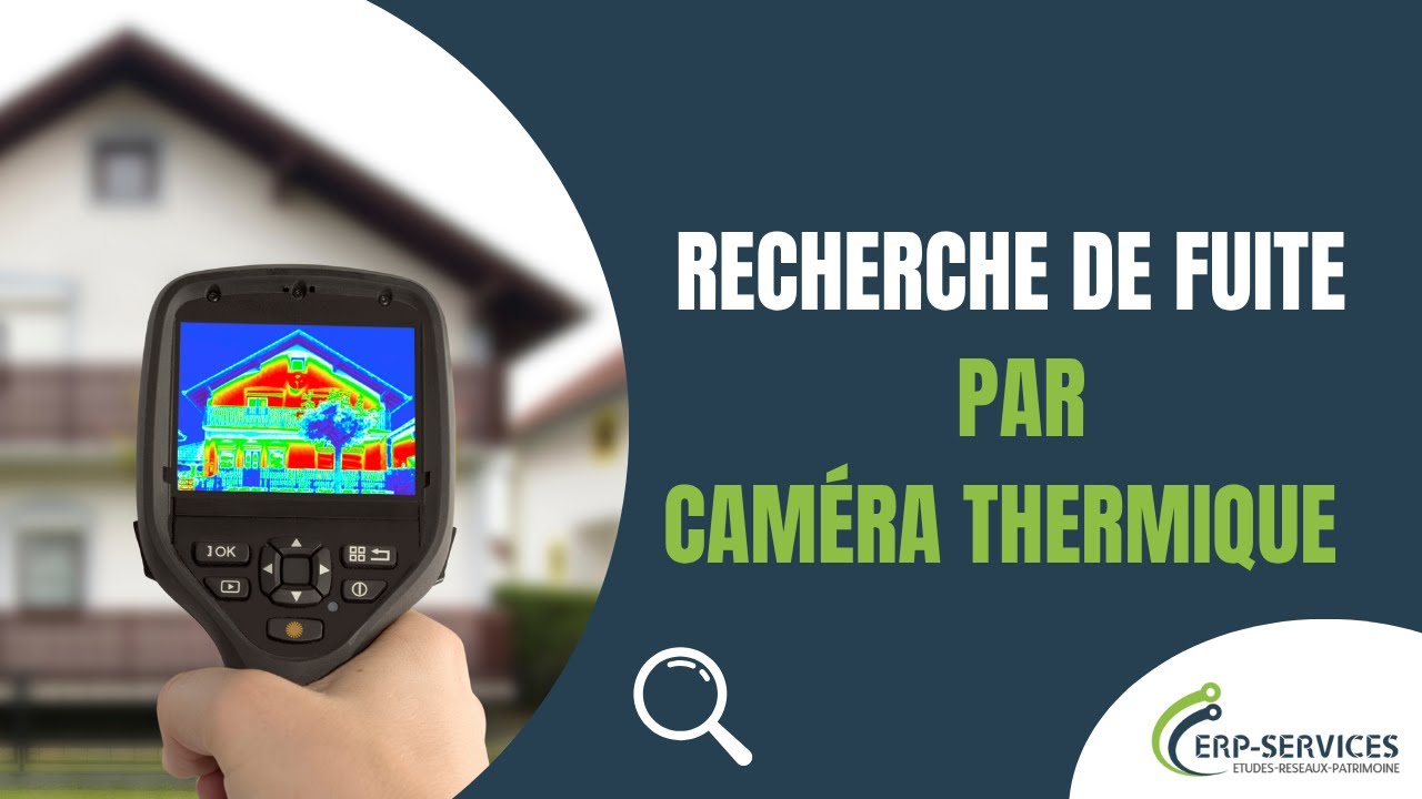 Recherche de fuite par caméra thermique – localisation rapide | ERP SERVICE#recherchedefuite