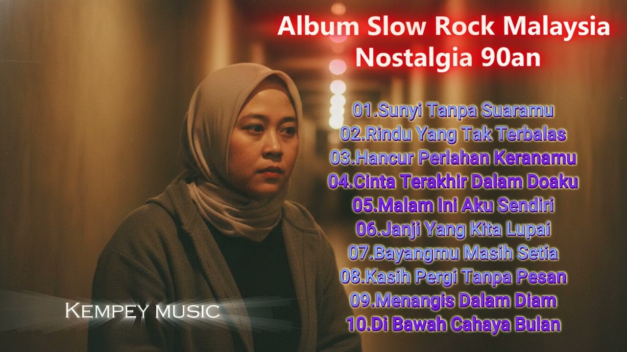 Slow Rock Malaysia Terbaik Sepanjang Masa – Full Album Nostalgia