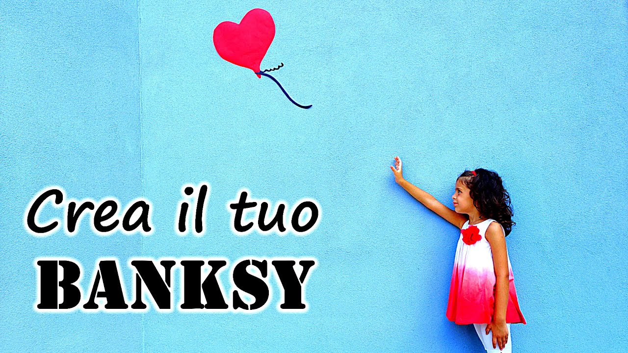🎈 Laboratorio di arte su BANKSY: Bambina con palloncino (Girl with Baloon)