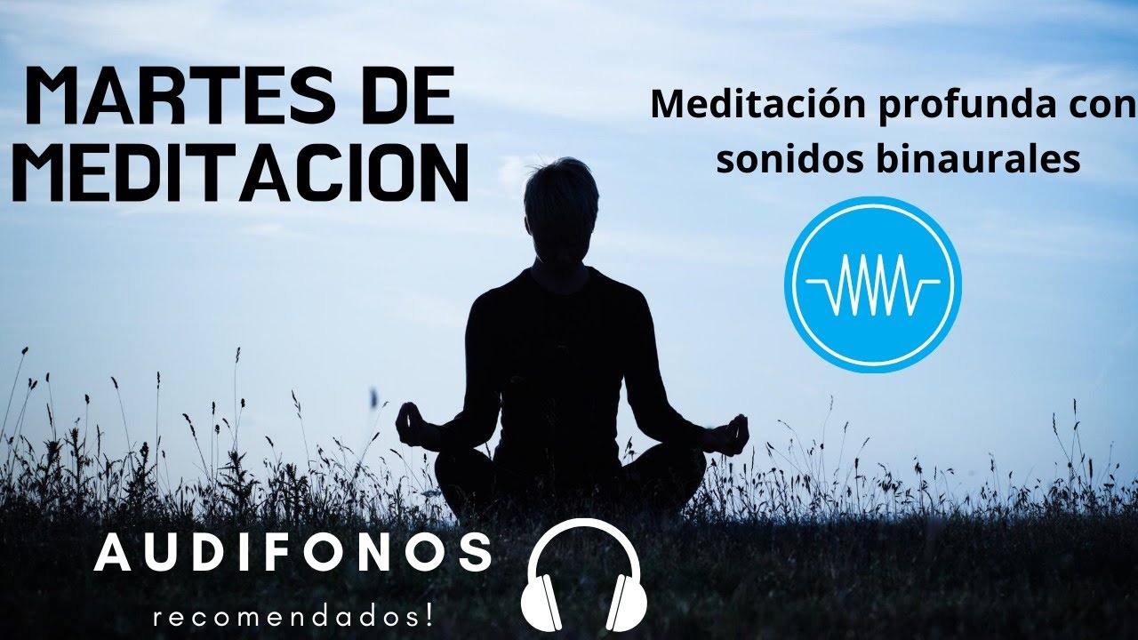 MEDITACIÓN profunda con  sonidos Binaurales para liberar estrés, ansiedad y dormir mejor