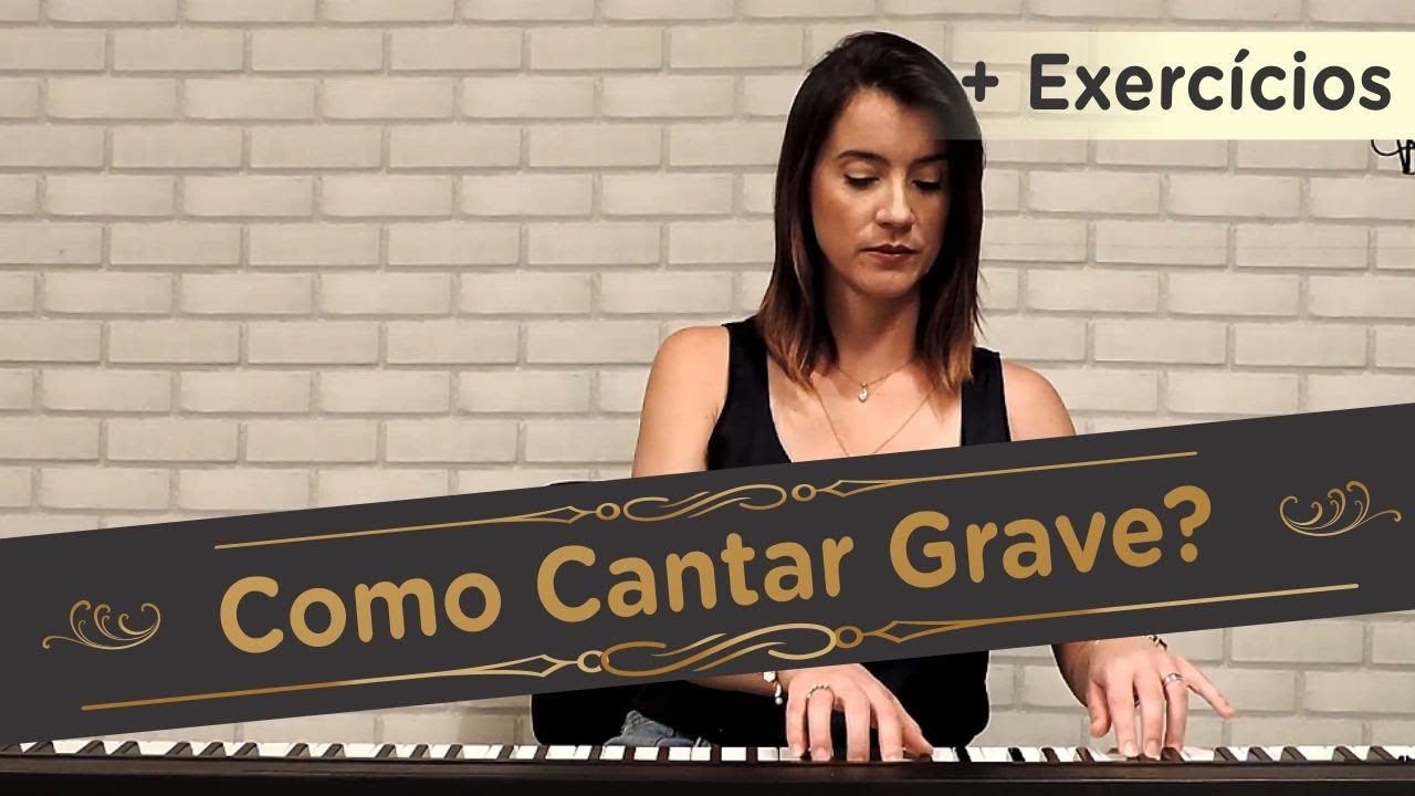 Como Cantar Grave | Pra Cantar