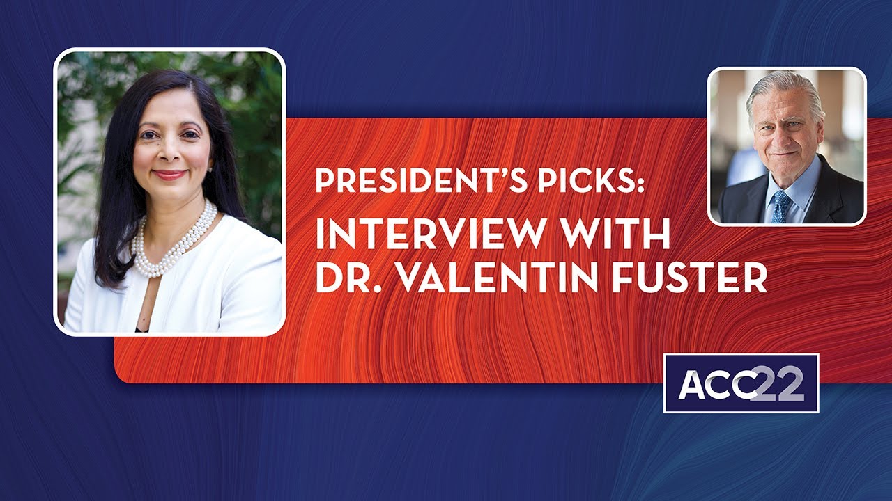 President's Picks: Interview with Dr. Valentin Fuster | April 2
