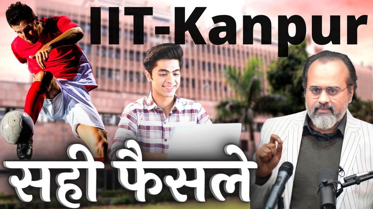 सही फैसले कैसे लें? गलत चुनाव से कैसे बचें? || आचार्य प्रशांत, आइ.आइ.टी. कानपुर के साथ (2023)