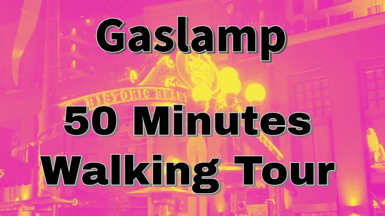 Gaslamp (Downtown San Diego) - 50 Minutes Tour | Raw, Uncut Vlog