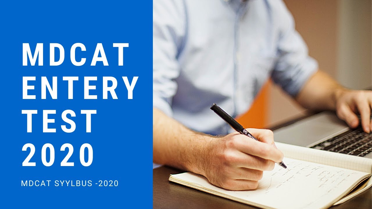 MDCAT (2020) Entry Test Syllabus : How to prepare MDCAT(2020) Syllabus